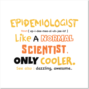 epidemiologist definition / epidemiology student gifts / epidemiologist present Posters and Art